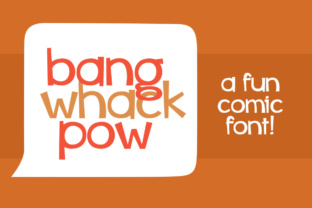 Bang Whack Pow: A Comic Serif Font for Bold Marketing