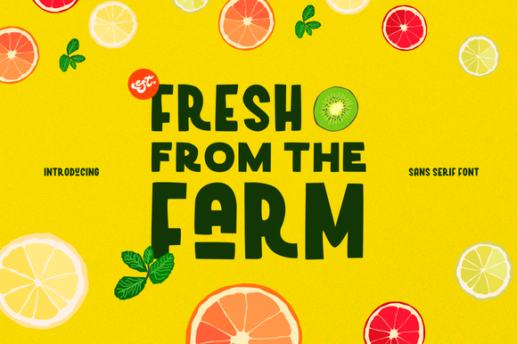 Fresh from the Farm: A Playful Sans Serif Font for Marketers