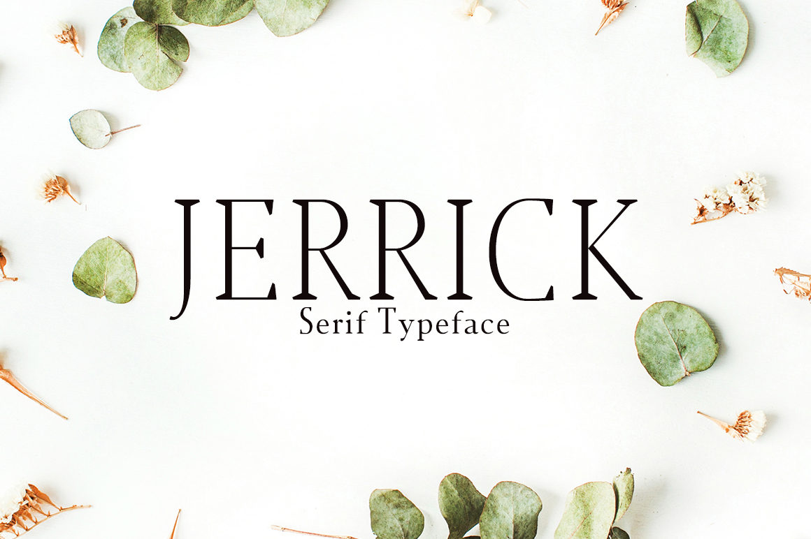 Jerrick: A Serif Font for Strong Brand Identity