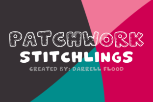 Patchwork Stitchlings: A Playful Font for Branding